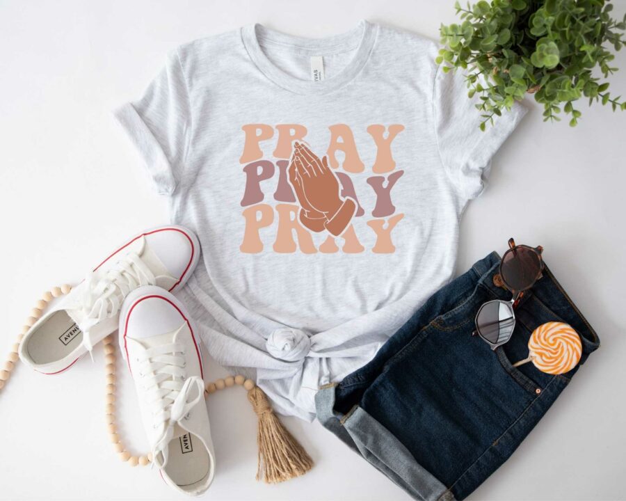 Pray Pray Pray, Christian T-shirt, Religious Shirt, Bible Verse, Faith Shirt Tee