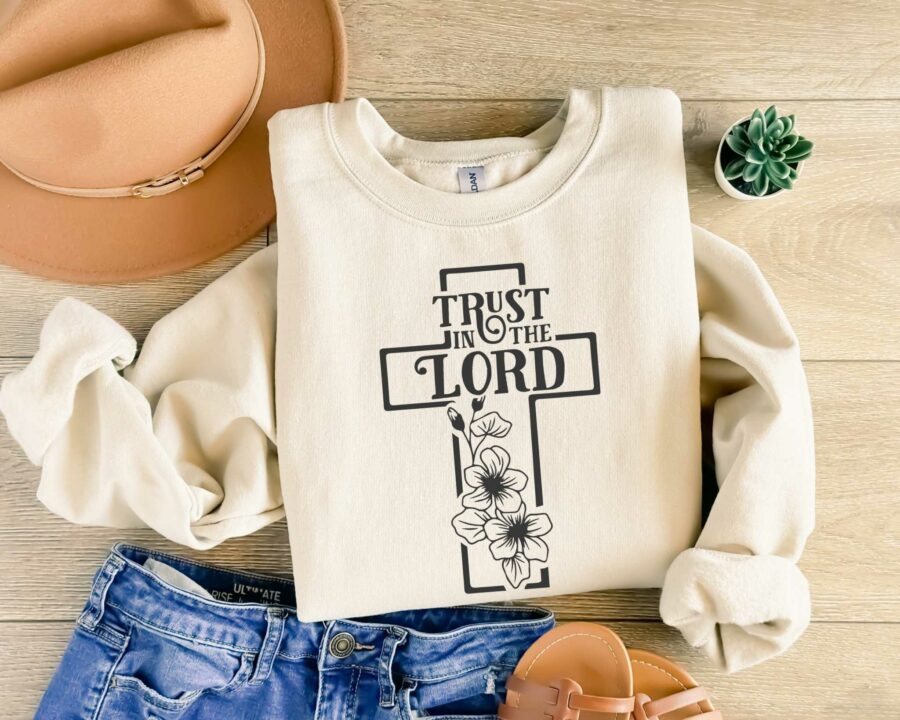 Trust In The Lord, Christian Sweatshirt, Religious Sweatshirt, Bible Verse, Faith Sweatshirt